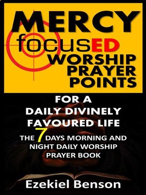 cover image of Mercy Focused Worship Prayer Points For a Daily Divinely Favoured Life